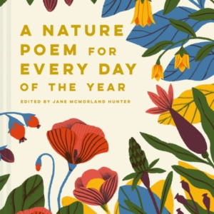 A Nature Poem For Every Day Of The Year