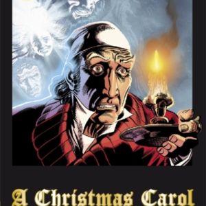 A Christmas Carolthe Graphic Novel