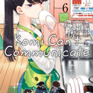 Komi Can't Communicate Vol. 6