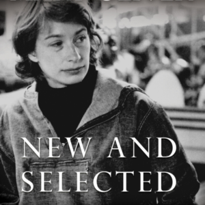 New And Selected Poems, Volume One