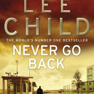 Never Go Back (Jack Reacher 18)
