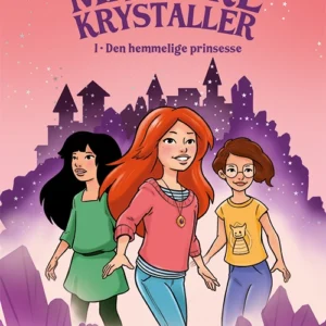 De magiske krystaller 1: Den hemmelige prinsesse