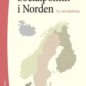 Socialpolitik i Norden : en introduktion