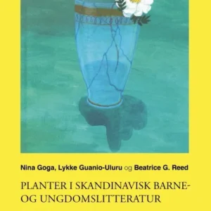 Planter i skandinavisk barne- og ungdomslitteratur
