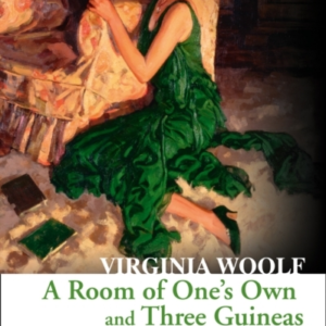 A Room Of OneâS Own And Three Guineas
