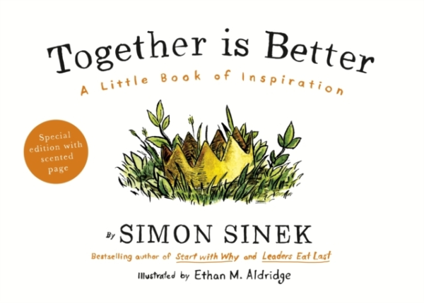 Together Is Better A Little Book Of Inspiration