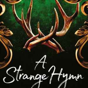 A Strange Hymn