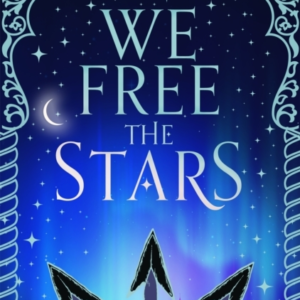 We Free The Stars
