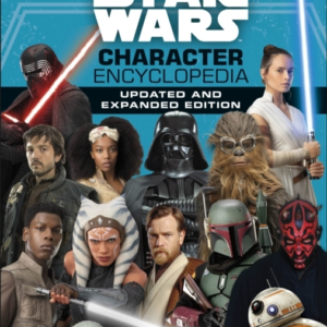 Star Wars Character Encyclopedia Updated And Expanded Editio