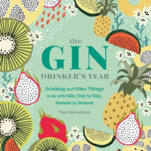 The Gin Drinker'S Year Drinking And Other Things To Do With