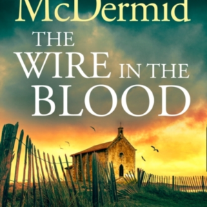 The Wire In The Blood