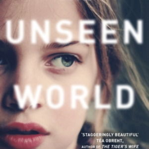 The Unseen World