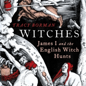 Witches James I And The English Witch Hunts