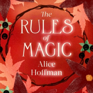 The Rules Of Magic