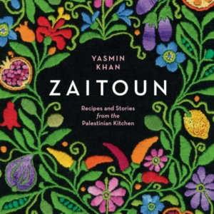 Zaitoun Recipes And Stories From The Palestinian Kitchen
