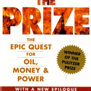 The Prizethe Epic Quest For Oil Money & Power