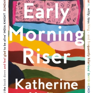 Early Morning Riser