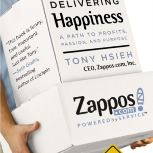 DELIVERING HAPPINESS A PATH TO PROFITS, PASSION AND PURPOSE