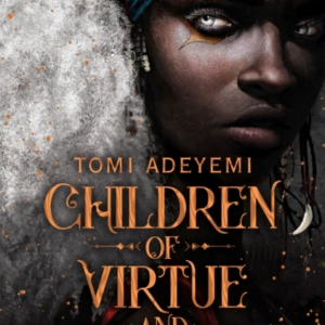 CHILDREN OF VIRTUE AND VENGEANCE