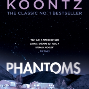 PHANTOMS A CHILLING TALE OF BREATH-TAKING SUSPENSE