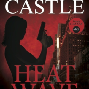 NIKKI HEAT BOOK ONE - HEAT WAVE (CASTLE)