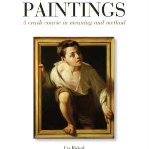 How To Read Paintingsa Crash Course In Meaning And Method