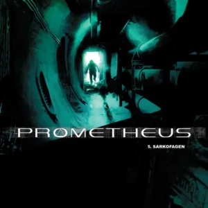 Prometheus 5: Sarkofagen