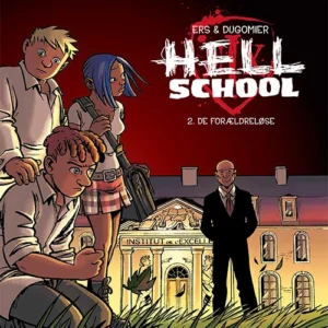 Hell School 2: De forældreløse