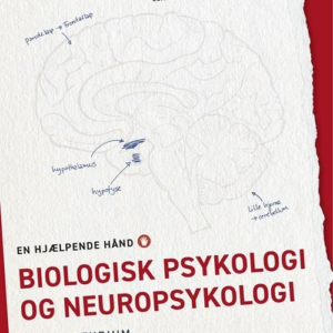 Biologisk psykologi og neuropsykologi