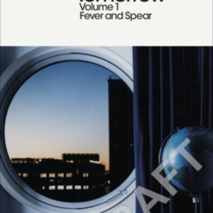 Your Face Tomorrow, Volume 1 Fever And Spear