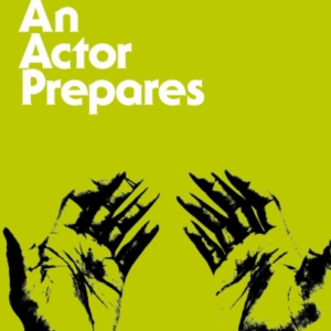 AN ACTOR PREPARES
