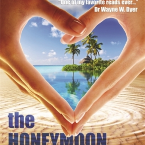 THE HONEYMOON EFFECTTHE SCIENCE OF CREATING HEAVEN ON EARTH