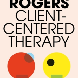 Client Centered Therapy (New Ed)