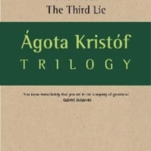 Trilogythe Notebook The Proof The Third Lie