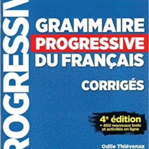 Grammaire Progressive Du Francais - Niveau Intermediaire (A2