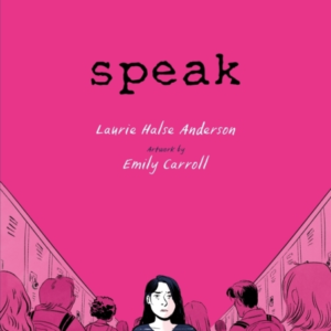 SPEAK THE GRAPHIC NOVEL