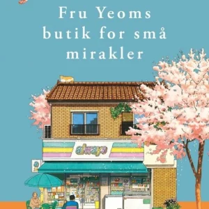 Fru Yeoms butik for små mirakler