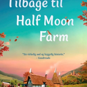 Tilbage til Half Moon Farm