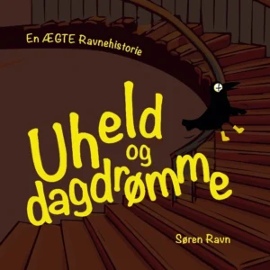 Uheld og dagdrømme