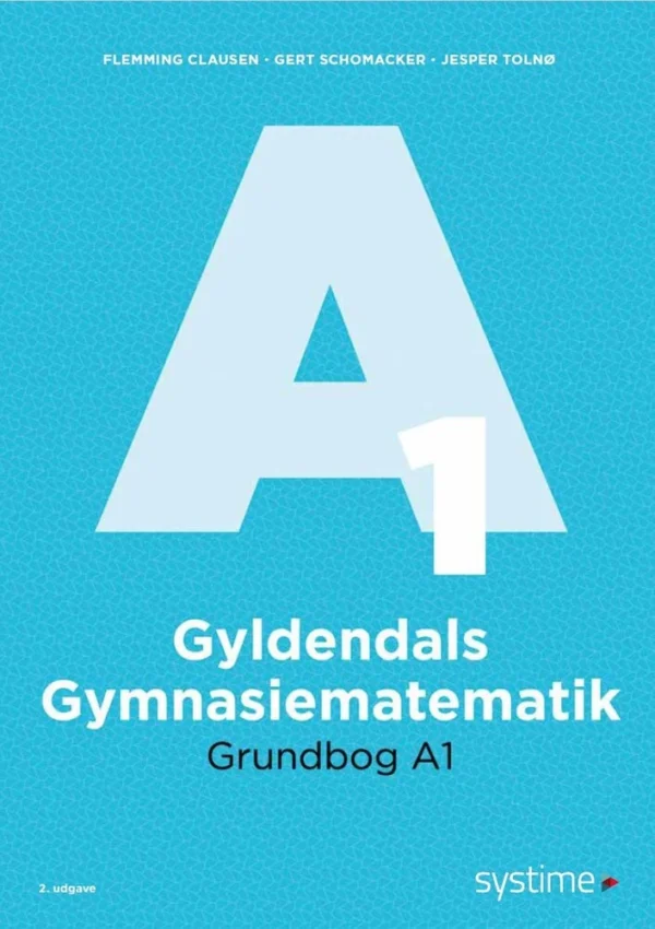 Gyldendals Gymnasiematematik Grundbog A1