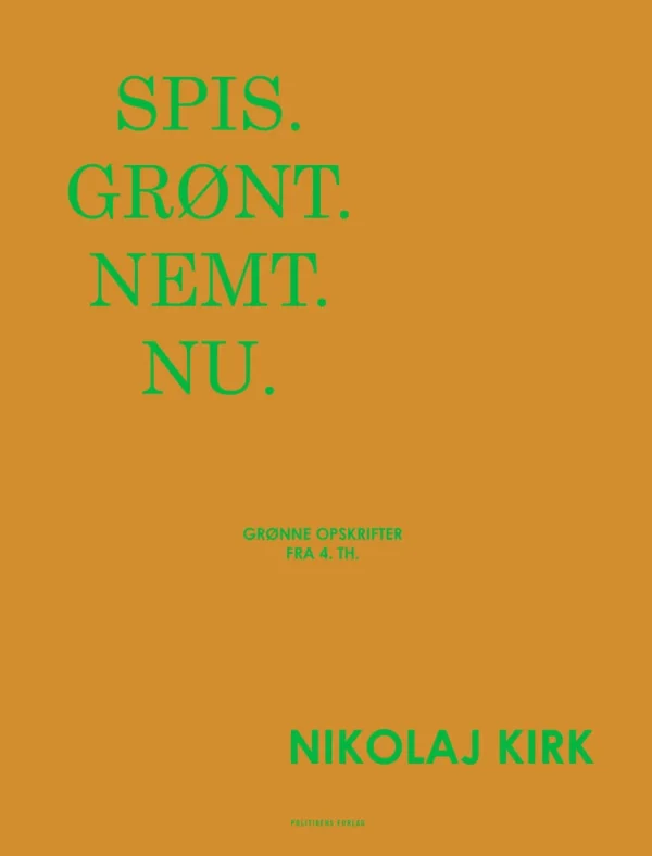 Spis. Grønt. Nemt. Nu.