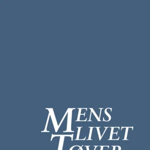 Mens livet tøver