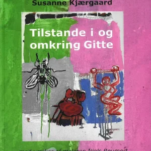 Tilstande i og omkring Gitte