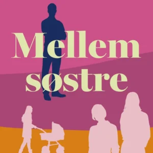 Mellem søstre