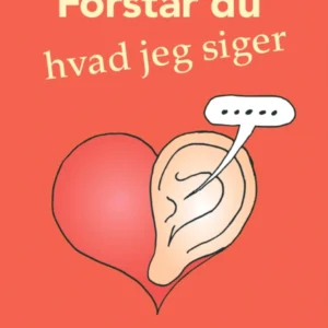 Forstår du, hvad jeg siger?