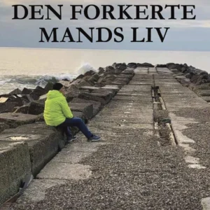Den forkerte mands liv