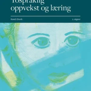 Tospråklig oppvekst og læring