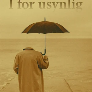 I for usynlig