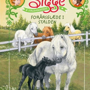 Sigge og staldvennerne 3 - Forårsglæde i stalden