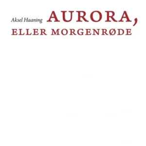 Aurora, eller Morgenrøde